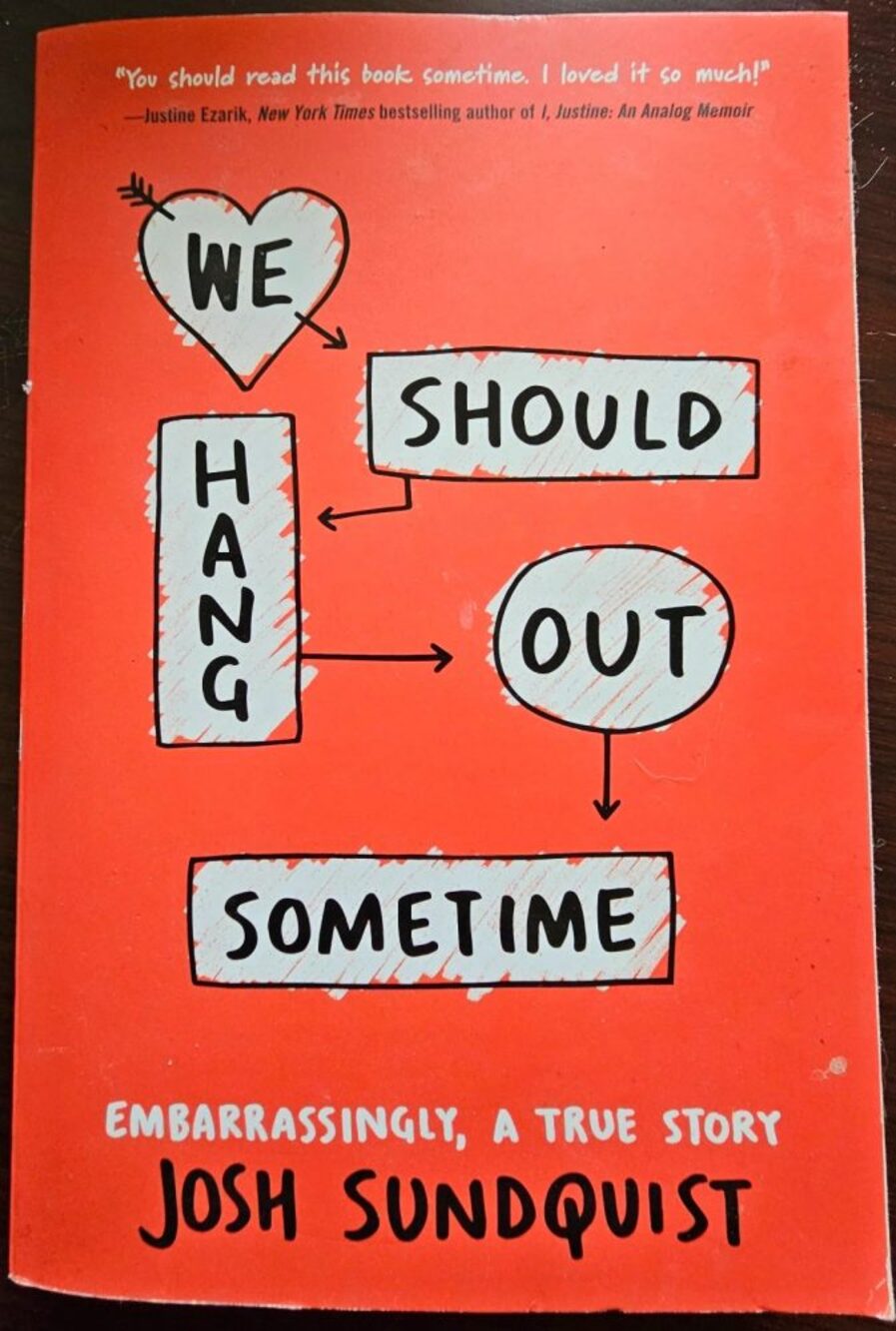 We Should Hang out sometime